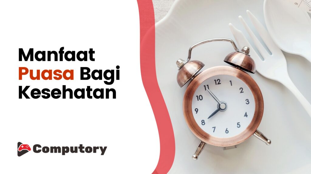 Jangan Takut Sakit Ada Banyak Manfaat Puasa Bagi Kesehatan Computory